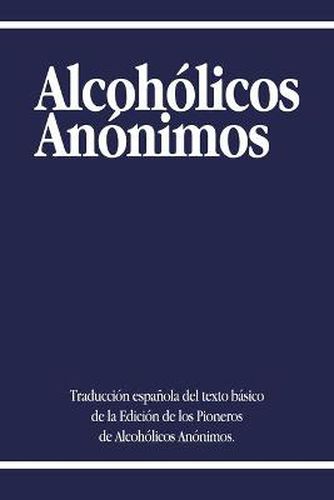 Cover image for Alcoholicos Anonimos