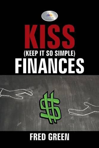 Cover image for KISS (Keep It So Simple) Finances