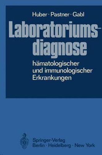 Laboratoriumsdiagnose Hamatologischer und Immunologischer Erkrankungen