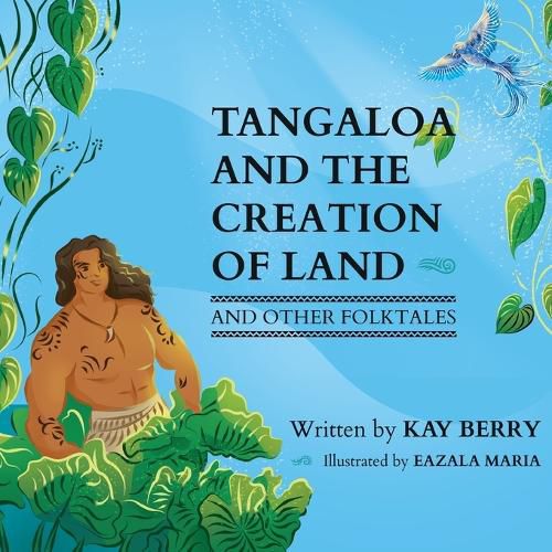 Cover image for Tangaloa and The Creation of Land