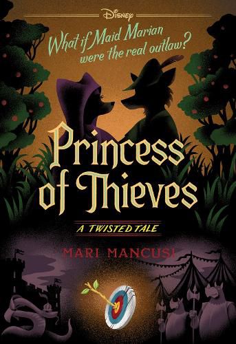 Cover image for Princess of Thieves (Disney: A Twisted Tale #17)