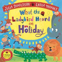 Cover image for What the Ladybird Heard on Holiday