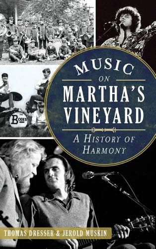 Cover image for Music on Martha's Vineyard: A History of Harmony