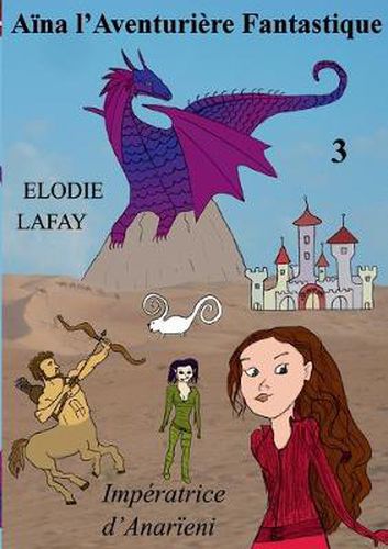 Cover image for Aina l'Aventuriere Fantastique 3: Imperatrice d'Anarieni