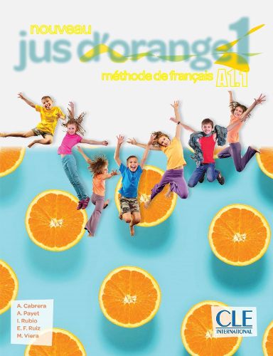 Cover image for Nouveau Jus d'orange: Livre de l'eleve 1 (A1.1) + DVD-Rom