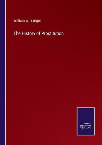 Cover image for The History of Prostitution