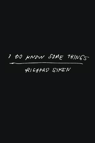 I Do Know Some Things