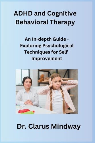 Cover image for ADHD and Cognitive Behavioral Therapy