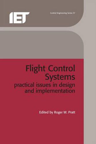 Cover image for Flight Control Systems: Practical issues in design and implementation