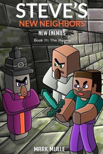 Steve's New Neighbors - New Enemies Book 11