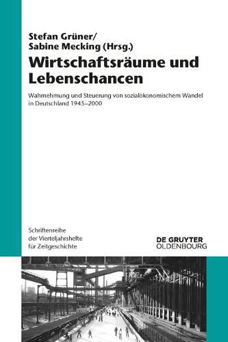 Wirtschaftsraume und Lebenschancen