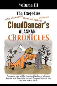 Cover image for Clouddancer's Alaskan Chronicles, Volume III