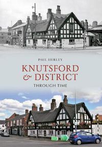 Cover image for Knutsford & District Through Time