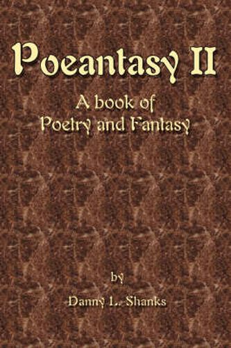 Cover image for Poeantasy II: A Book of Poetry and Fantasy