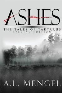 Cover image for Ashes - The Special Edition: The Tales of Tartarus