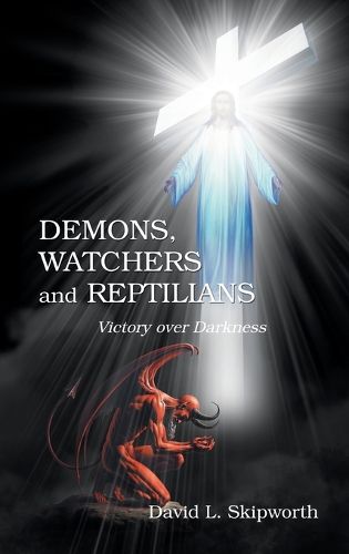 Cover image for DEMONS, WATCHERS and REPTILIANS