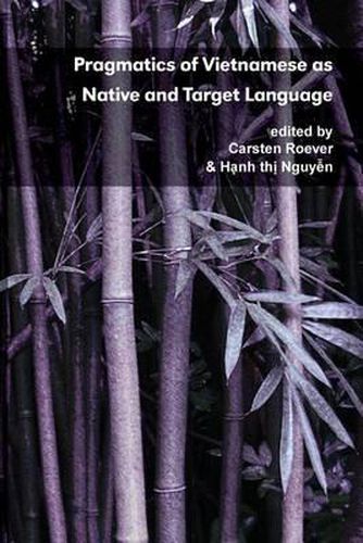 Cover image for Pragmatics of Vietnamese as Native and Target Language