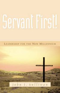 Cover image for Servant First!