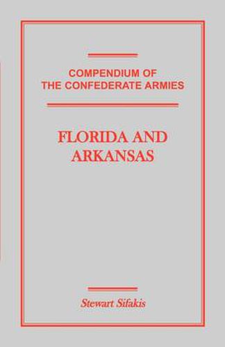 Cover image for Compendium of the Confederate Armies: Florida and Arkansas