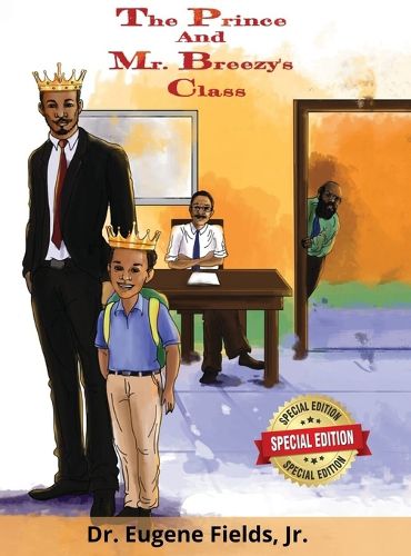 Cover image for The Prince and Mr. Breezy's Class