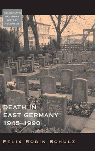 Cover image for Death in East Germany, 1945-1990