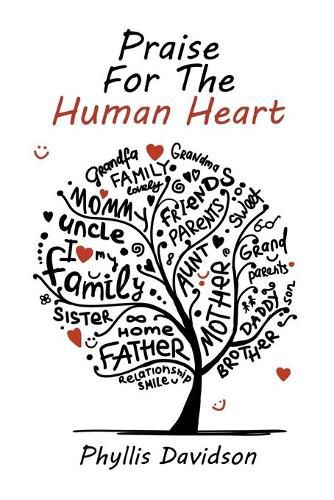 Cover image for Praise For The Human Heart