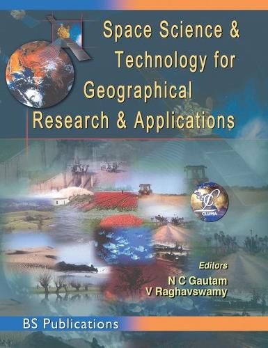 Cover image for Space Science and Technology for Geographical Research and Applications