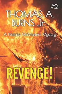 Cover image for Revenge!: A Natalie McMasters Mystery