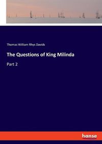 Cover image for The Questions of King Milinda: Part 2