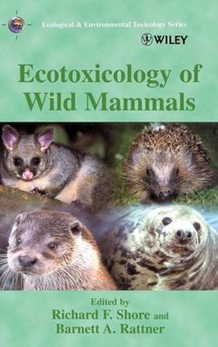 Cover image for Ecotoxicology of Wild Mammals