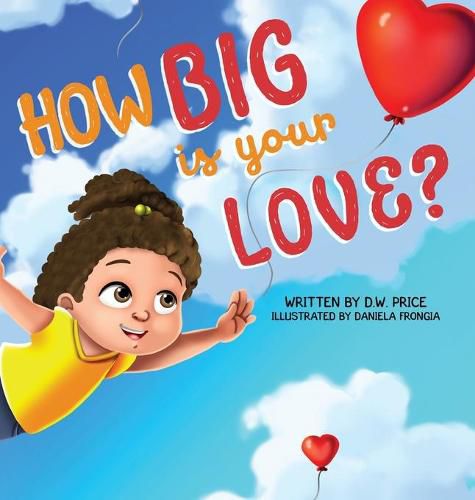 Cover image for How Big is Your Love