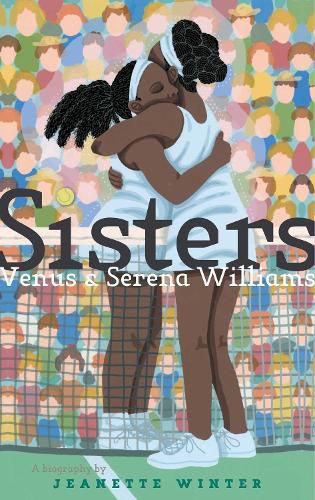 Cover image for Sisters: Venus & Serena Williams