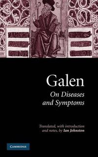 Cover image for Galen: On Diseases and Symptoms