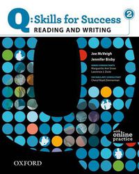 Cover image for Q Skills for Success: Reading and Writing 2: Student Book with Online Practice