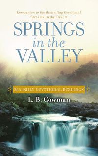 Cover image for Springs in the Valley: 365 Daily Devotional Readings