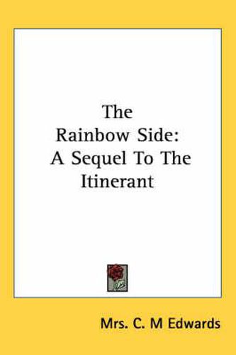 Cover image for The Rainbow Side: A Sequel to the Itinerant