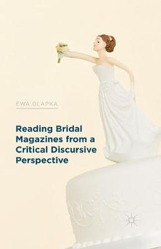 Cover image for Reading Bridal Magazines from a Critical Discursive Perspective