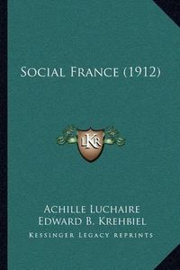 Cover image for Social France (1912)