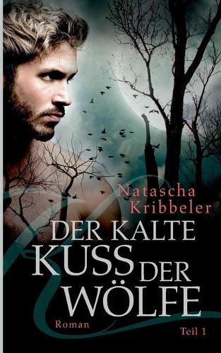 Cover image for Der kalte Kuss der Woelfe