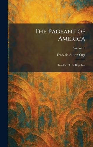 Cover image for The Pageant of America