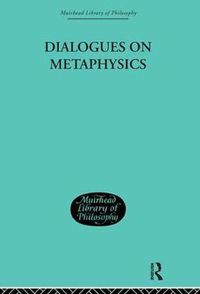 Cover image for Dialogues on Metaphysics: And on Religion