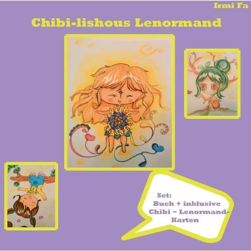 Cover image for Chibi-lishous Lenormand: Lenormand auf Japanisch Buch und Chibi - Lenormand - Karten - Set