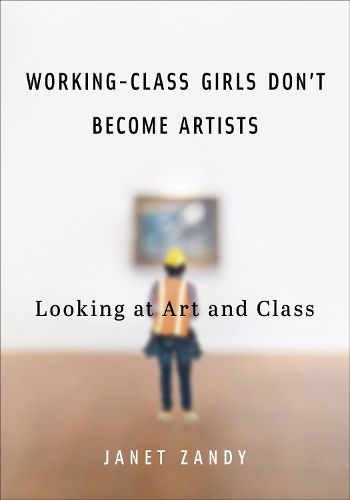 Cover image for Working-Class Girls Don't Become Artists