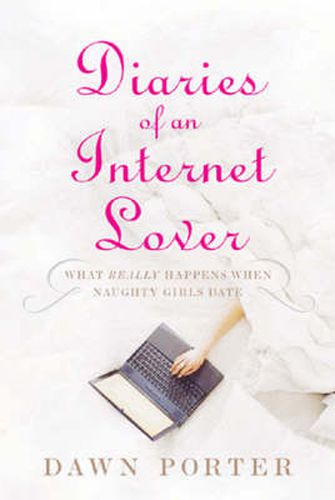 Diaries of an Internet Lover
