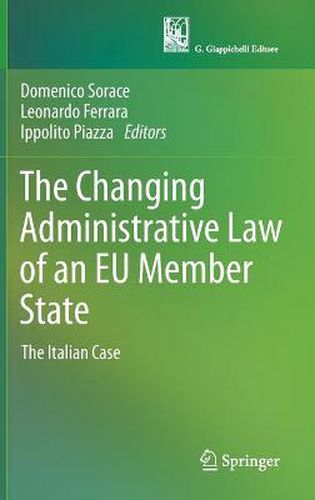 Cover image for The Changing Administrative Law of an EU Member State: The Italian Case