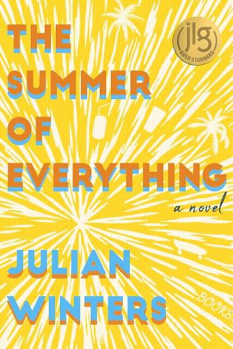 Cover image for The Summer of Everything: A Novel