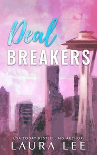 Cover image for Deal Breakers (Special Edition): A Second Chance Romantic Comedy