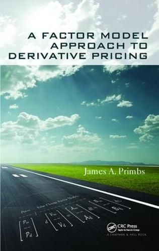 Cover image for A Factor Model Approach to Derivative Pricing