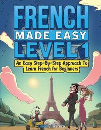 Cover image for French Made Easy Level 1