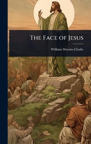 Cover image for The Face of Jesus
